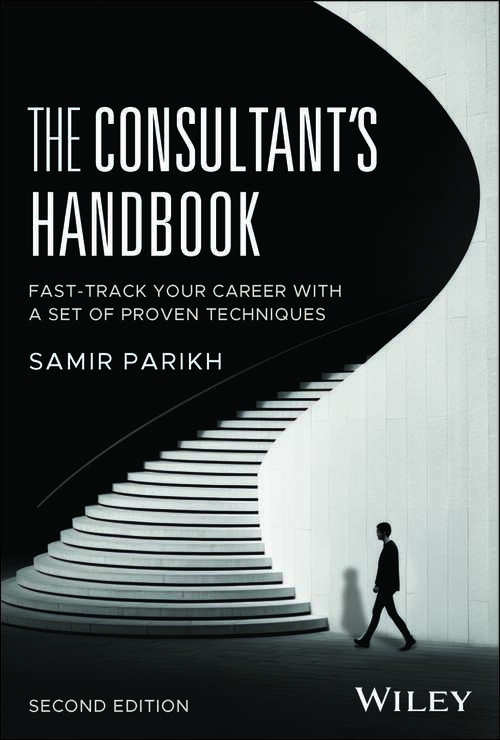 Book cover of The Consultant's Handbook: Fast-Track Your Career with a Set of Proven Techniques