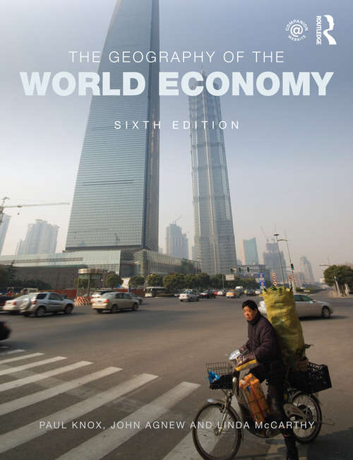 The Geography of the World Economy: An Introduction To Economics Geography