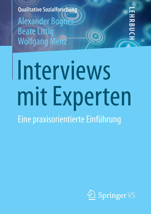 Book cover of Interviews mit Experten: Eine praxisorientierte Einführung (2014) (Qualitative Sozialforschung)