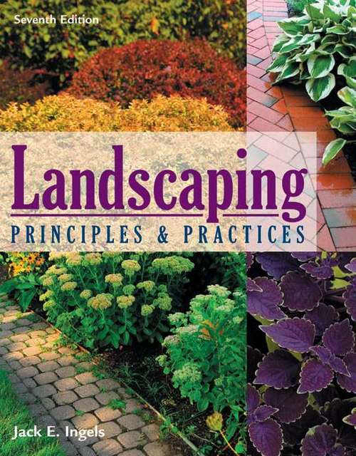 Book cover of Landscaping: Principles and Practices (7th edition)