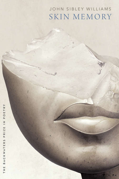 Book cover of Skin Memory (The Backwaters Prize in Poetry)