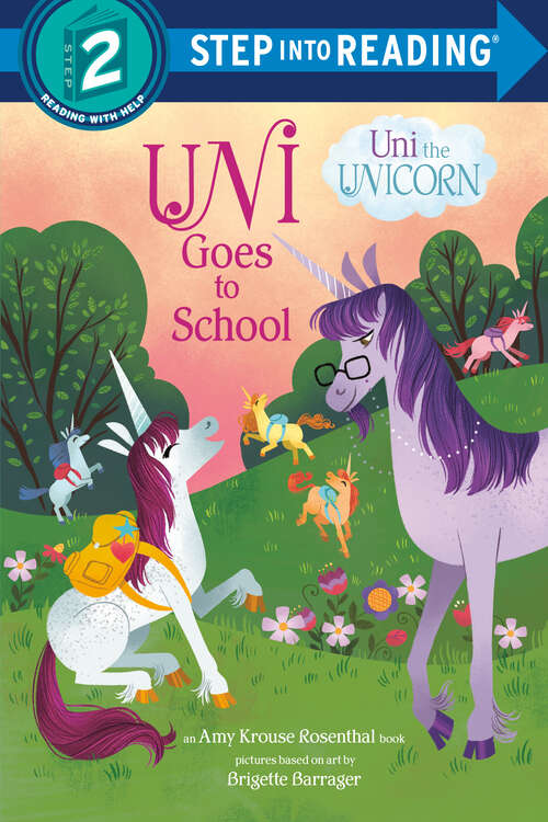 Book cover of Uni Goes to School (Step into Reading)