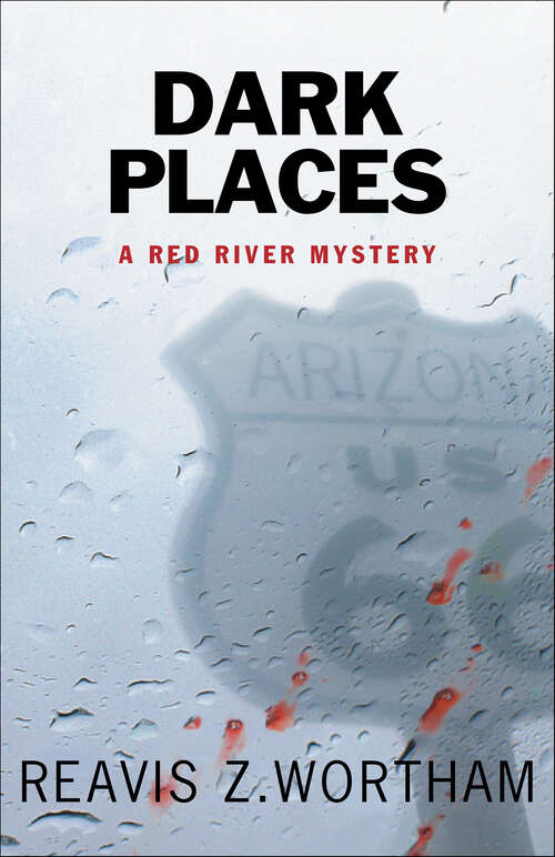 Book cover of Dark Places: A Red River Mystery (Texas Red River Mysteries #5)