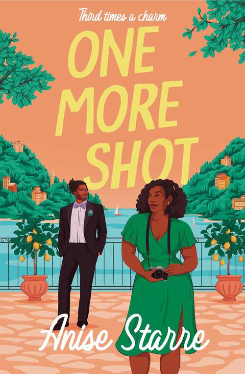 Book cover of One More Shot: A sizzling second chance romance full of heat, heart and humour