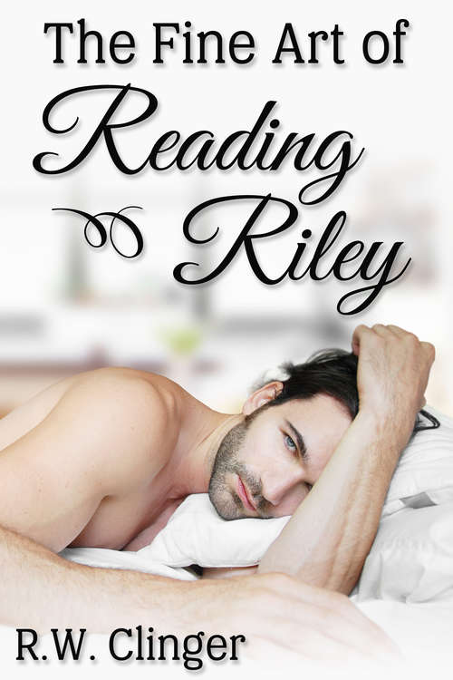 Book cover of The Fine Art of Reading Riley