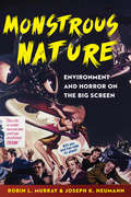 Monstrous Nature: Environment and Horror on the Big Screen