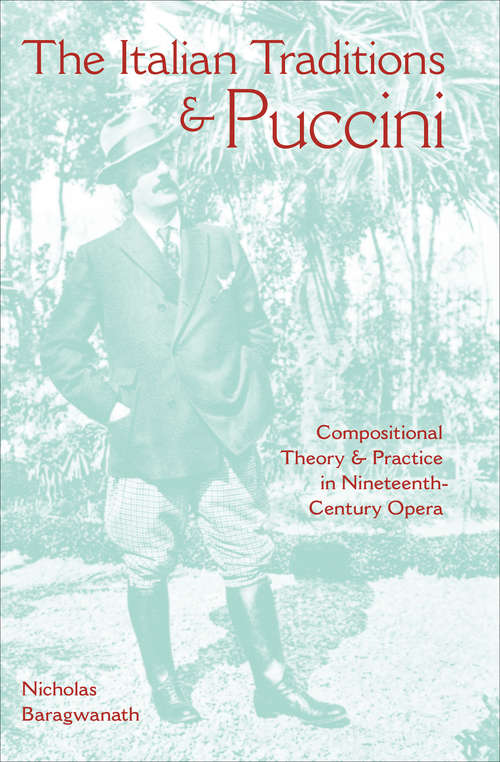 Book cover of The Italian Traditions and Puccini