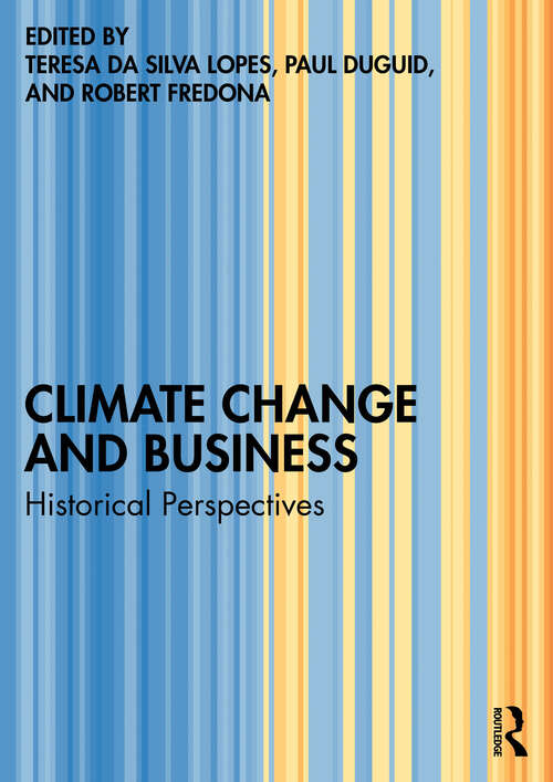 Book cover of Climate Change and Business: Historical Perspectives (1)