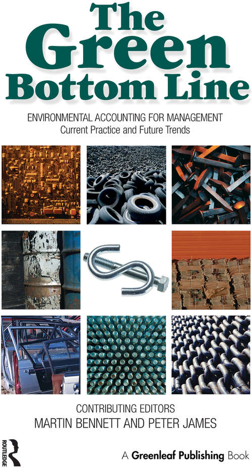 The Green Bottom Line: Environmental Accounting for Management: Current Practice and Future Trends