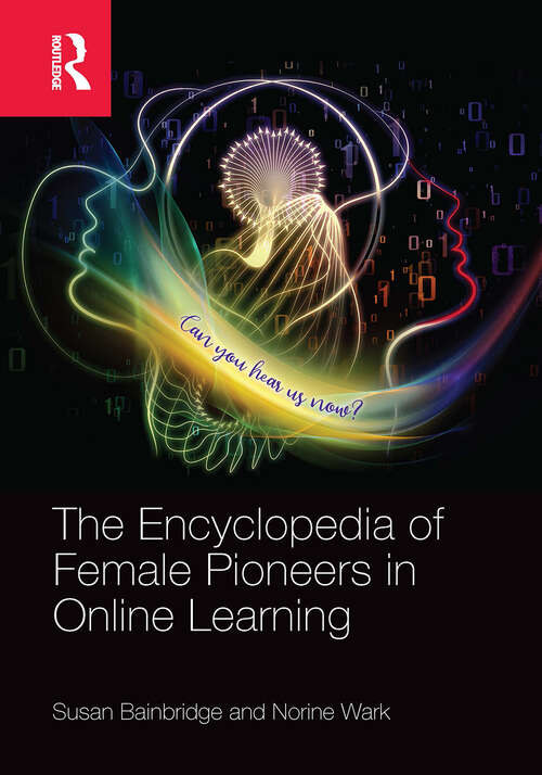 Book cover of The Encyclopedia of Female Pioneers in Online Learning
