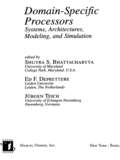 Domain-Specific Processors: Systems, Architectures, Modeling, and Simulation (Signal Processing And Communications Ser. #Vol. 20)