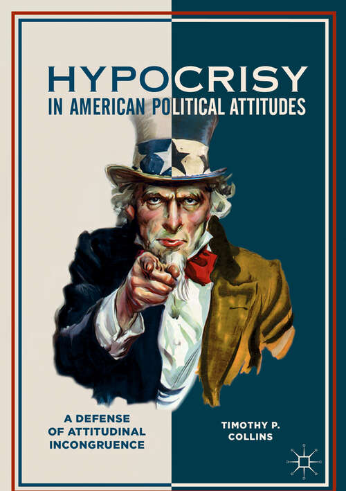 Book cover of Hypocrisy in American Political Attitudes