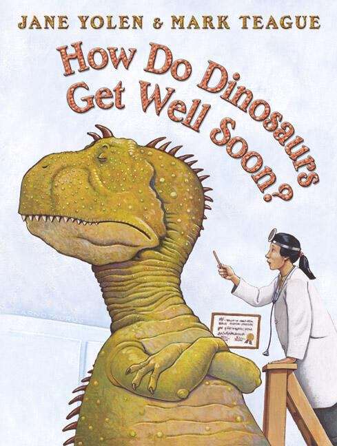 Book cover of How Do Dinosaurs Get Well Soon?