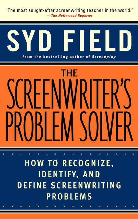 Book cover of The Screenwriter's Problem Solver