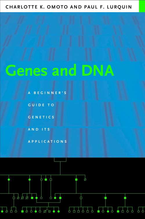 Book cover of Genes and DNA: A Beginner's Guide to Genetics and Its Applications