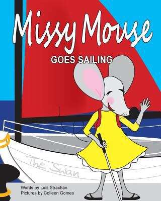 Book cover of Missy Mouse Goes Sailing
