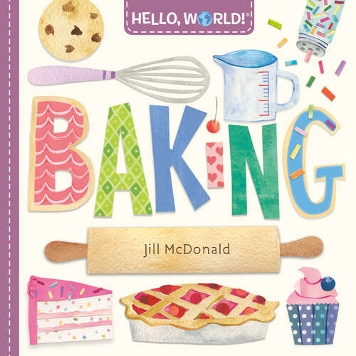 Book cover of Hello, World! Baking (Hello, World!)