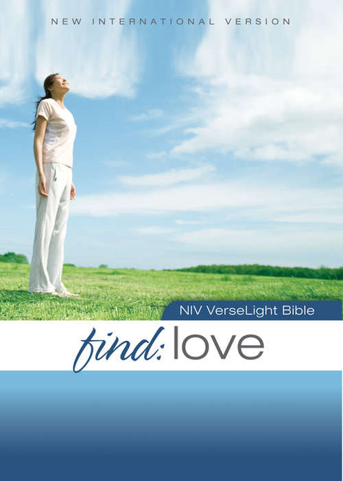 Book cover of Find Love: Quickly Find Scripture Passages about God’s Love