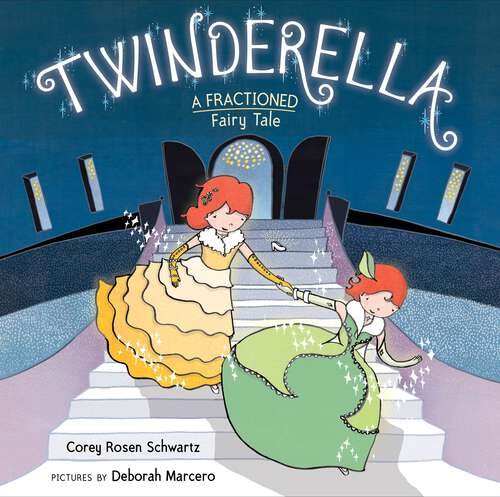 Book cover of Twinderella, A Fractioned Fairy Tale