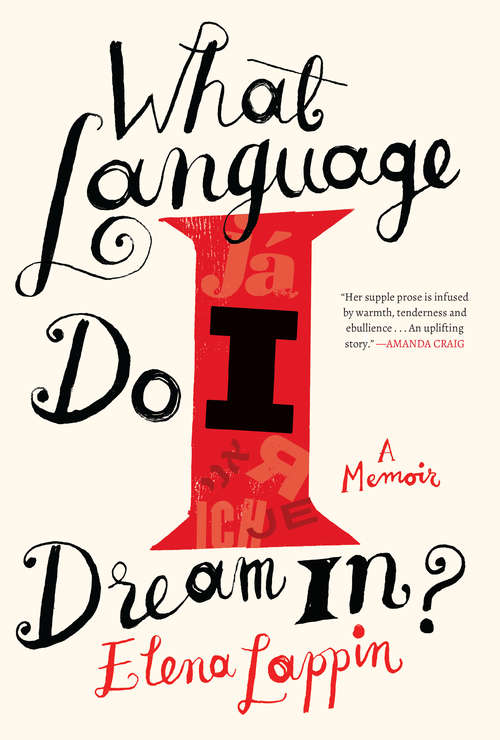 Book cover of What Language Do I Dream In?: A Memoir