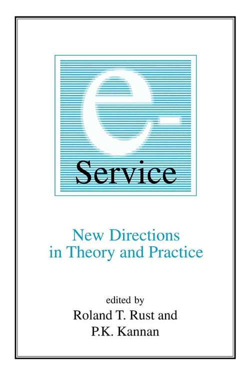 E-Service: New Directions in Theory and Practice