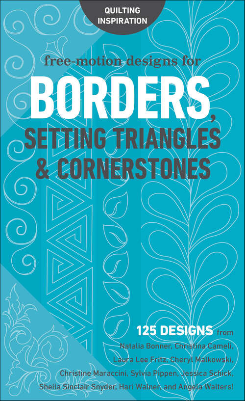 Book cover of Free-Motion Designs for Borders: Setting Triangles & Cornerstones