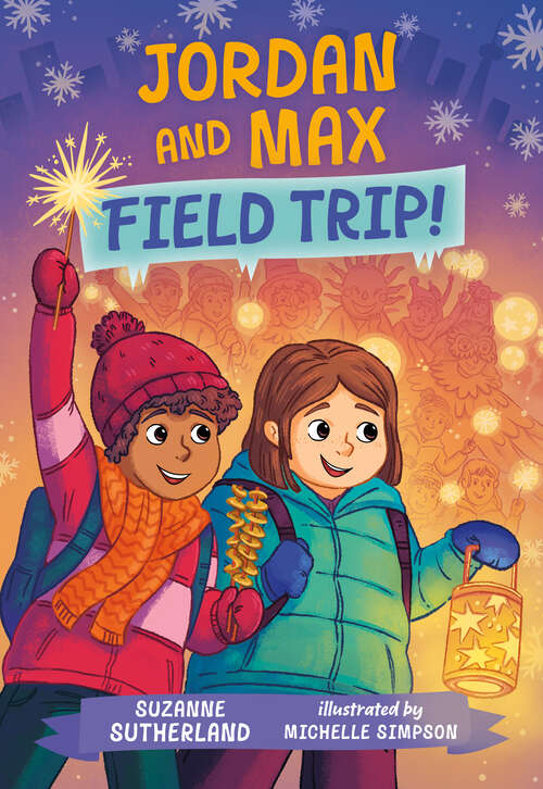 Jordan and Max, Field Trip!