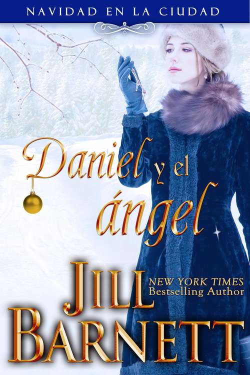 Book cover of Daniel y el ángel (Navidad en la Ciudad #1)