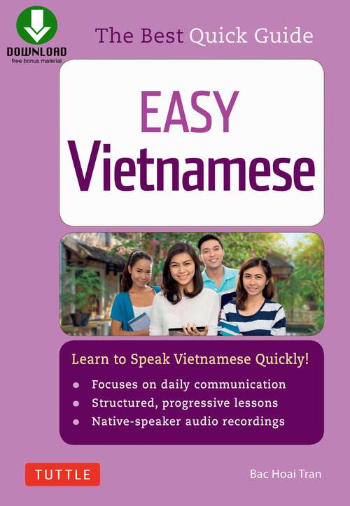Book cover of Easy Vietnamese: Learn to Speak Vietnamese Quickly! (Downloadable Audio Included)