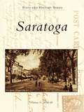 Saratoga (Postcard History Series)