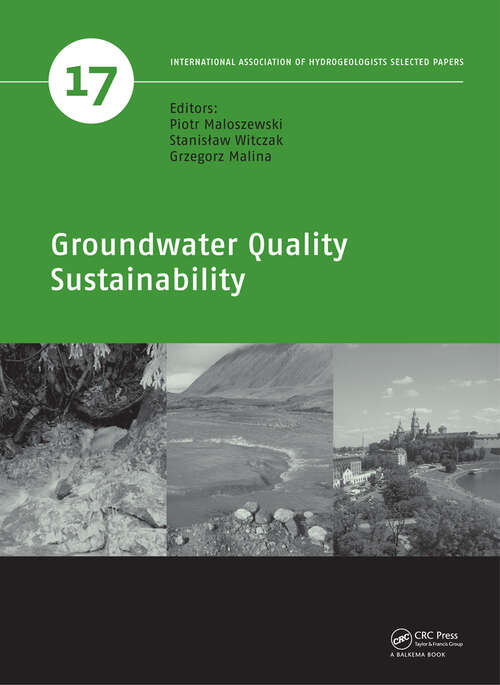 Book cover of Groundwater Quality Sustainability (IAH - Selected Papers on Hydrogeology)