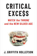 Critical Excess: Watch the Throne and the New Gilded Age (Tracking Pop)