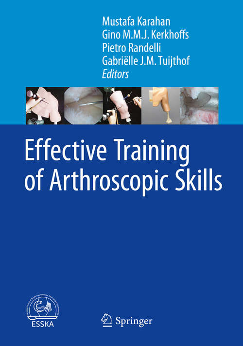 Book cover of Effective Training of Arthroscopic Skills