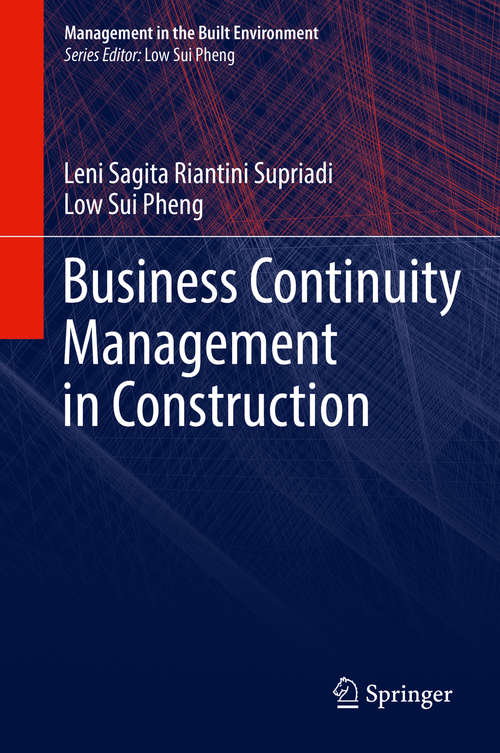 Business Continuity Management in Construction (Management in the Built Environment)