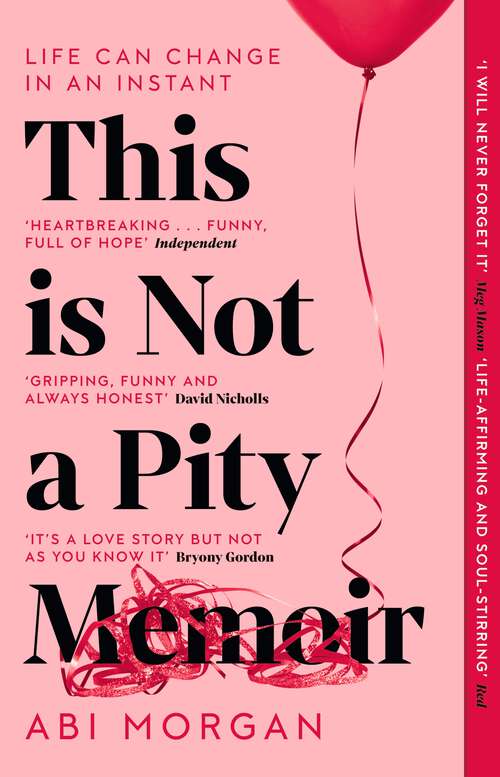 Book cover of This is Not a Pity Memoir: The heartbreaking and life-affirming bestseller from the creator of ERIC