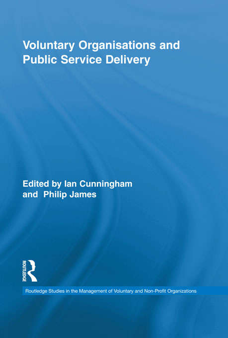 Book cover of Voluntary Organizations and Public Service Delivery (Routledge Studies in the Management of Voluntary and Non-Profit Organizations)