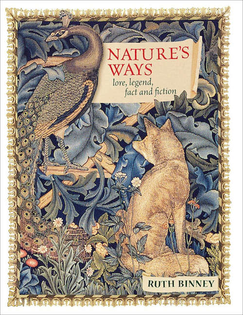 Book cover of Nature's Ways: Lore, Legend, Fact and Fiction