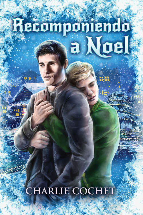 Book cover of Recomponiendo a Noel