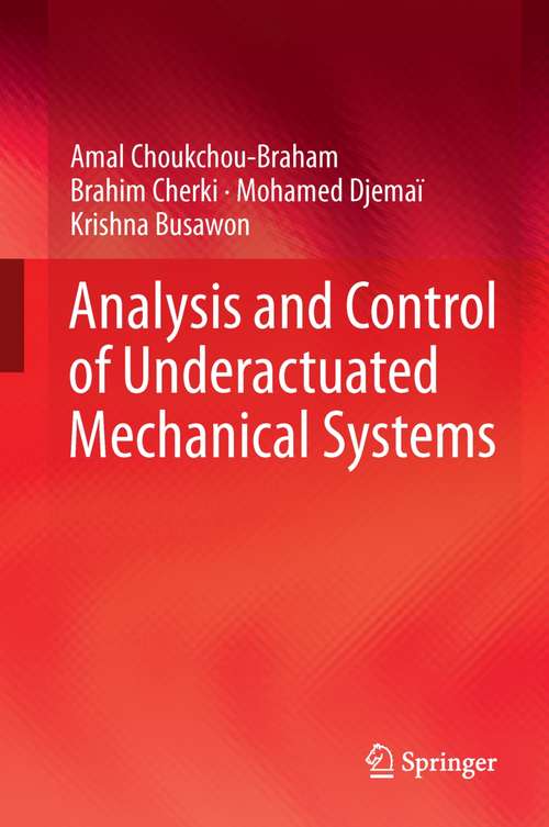 Book cover of Analysis and Control of Underactuated Mechanical Systems