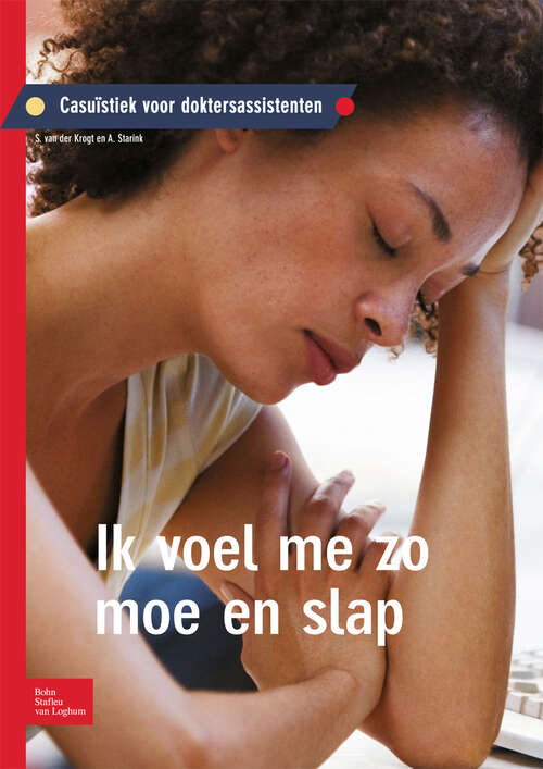 Book cover of Ik voel me zo moe en slap