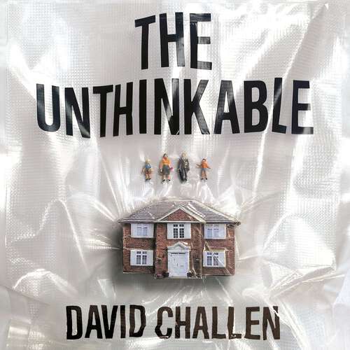 Book cover of The Unthinkable: A Story of Control, Violence and My Mother