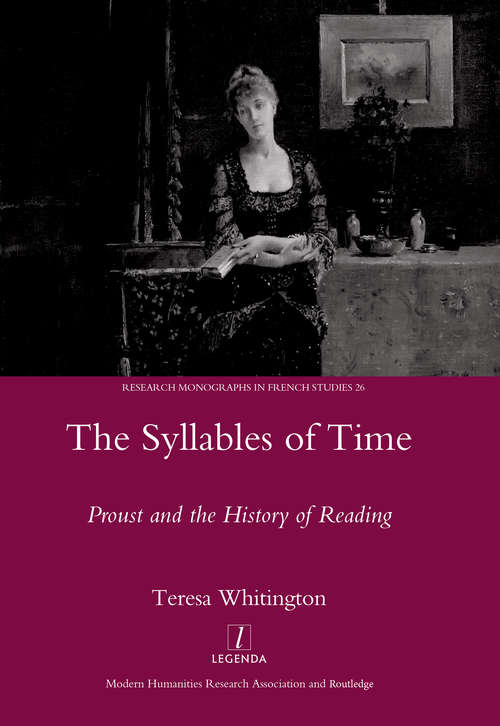 Book cover of The Syllables of Time: Proust and the History of Reading