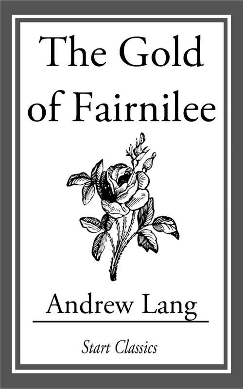 Book cover of The Gold of Fairnilee
