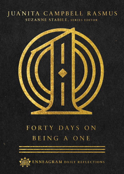 Book cover of Forty Days on Being a One (Enneagram Daily Reflections)