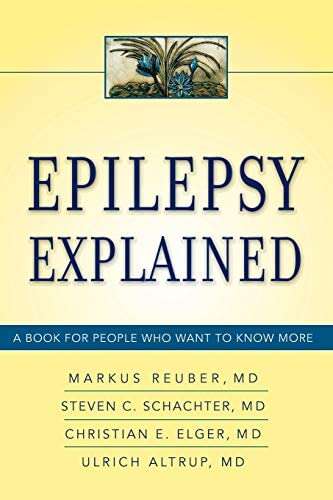 Book cover of Epilepsy Explained: A Book for People Who Want to Know More