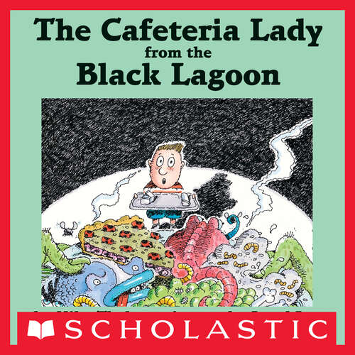 Book cover of The Cafeteria Lady from the Black Lagoon (Black Lagoon Adventures)