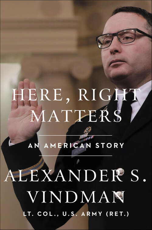 Book cover of Here, Right Matters: An American Story