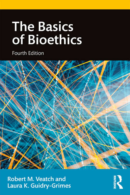 The Basics of Bioethics