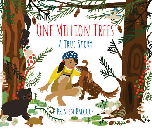 Book cover of One Million Trees: A True Story
