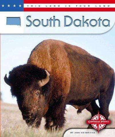 Book cover of This Land Is Your Land: South Dakota
